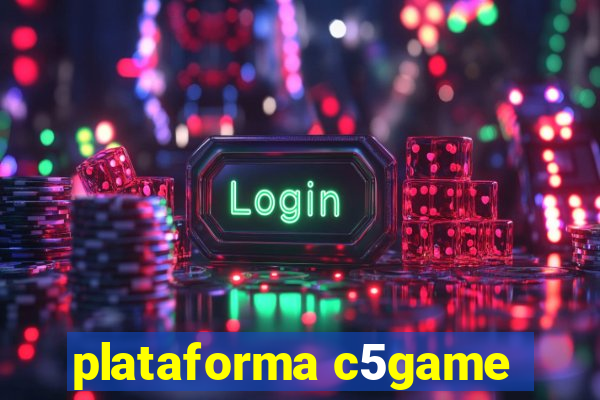 plataforma c5game